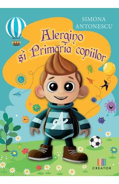 Alergino si primaria copiilor - Simona Antonescu, Sorana Vardianu
