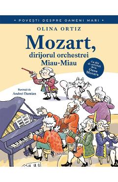 Mozart, dirijorul orchestrei Miau-Miau - Olina Ortiz