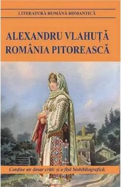 Romania pitoreasca - Alexandru Vlahuta