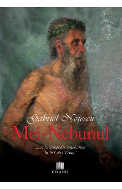 Mei-nebunul - Gabriel Noiescu