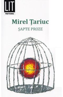 Sapte proze - Mirel Tariuc