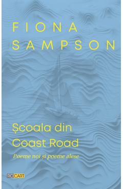 Scoala din Coast Road - Fiona Sampson