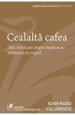 Cealalta cafea - Ioan Radu Vacarescu