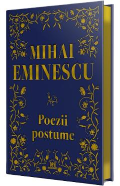 Poezii postume - Mihai Eminescu