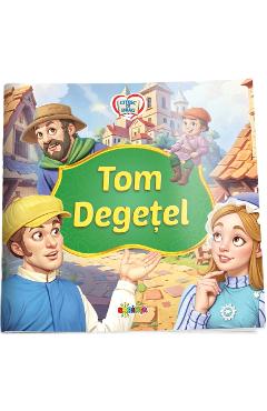 Tom Degetel. Citesc cu drag