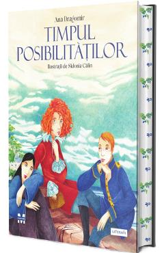 Timpul posibilitatilor - Ana Dragomir, Sidonia Calin
