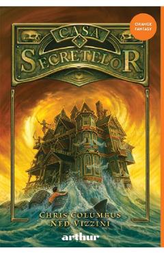 Casa Secretelor Vol.1: Casa Secretelor - Chris Columbus, Ned Vizzini