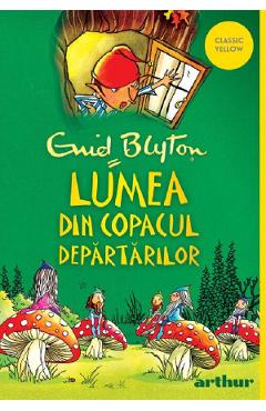 Lumea din Copacul Departarilor - Enid Blyton