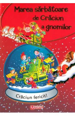 Marea sarbatoare de Craciun a gnomilor