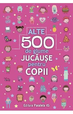 Alte 500 de glume jucause pentru copii