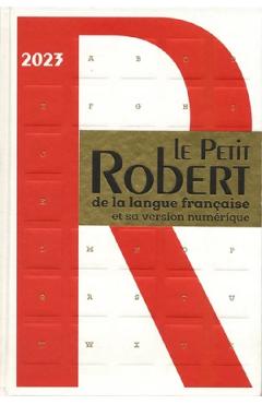 Le Petit Robert 2023 - Alain Rey