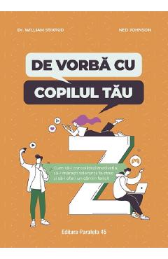 De vorba cu copilul tau - William Stixrud, Ned Johnson