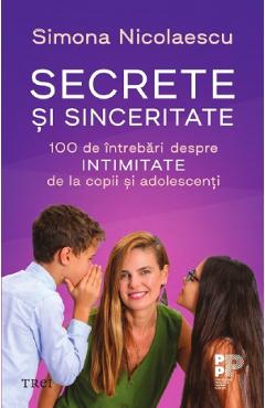 Secrete si sinceritate - Simona Nicolaescu