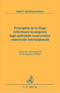 Principiile de la Haga referitoare la alegerea legii aplicabile contractelor comerciale internationale