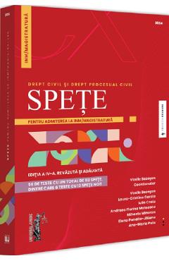 Spete pentru admiterea la INM/magistratura. Drept civil si drept procesual civil Ed.4 - Vasile Bozesan