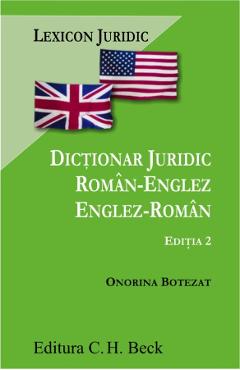 Dictionar Juridic Roman-Englez, Englez-Roman ed.2 - Onorina Botezat