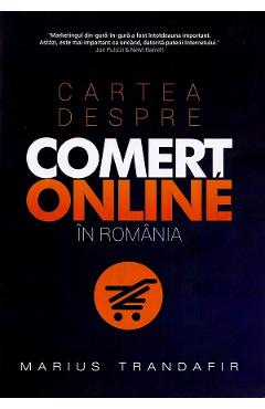 Cartea despre comert online in Romania - Marius Trandafir