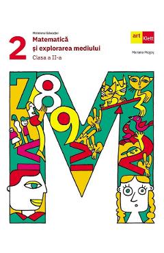 Matematica si explorarea mediului - Clasa 2 - Manual - Mariana Mogos