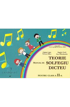 Manual de teorie, solfegiu, dicteu - Clasa 2 - Olguta Lupu, Bogdan Voda, Tatiana Hilca, Anca Haralambie