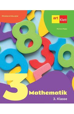Matematica. Limba germana - Clasa 3 - Manual - Mariana Mogos