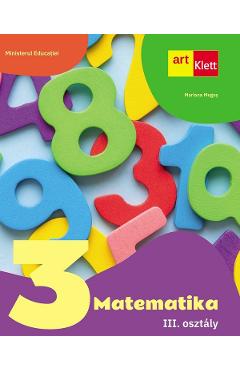 Matematica. Limba maghiara - Clasa 3 - Manual - Mariana Mogos