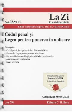 Codul penal si legea pentru punerea in aplicare Act. 30 Septembrie 2024 Ed. Spiralata - Valerian Cioclei