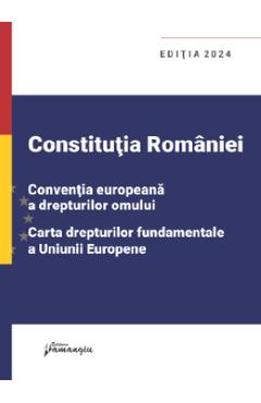 Constitutia Romaniei Ed. 2024