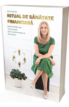 Ritual de sanatate financiara - Geta Butar