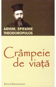 Crampeie de viata - Epifanie Theodoropulos
