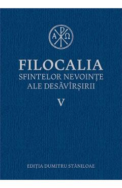 Filocalia 5 Sfintelor nevointe ale desavarsirii