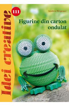 Idei creative 111: Figurine din carton ondult - Andrea Wegener