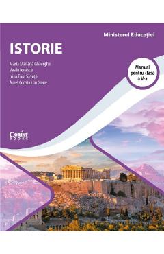 Istorie - Clasa 5 - Manual - Maria Mariana Gheorghe, Vasile Ionescu, Irina Ema Savuta, Aurel Constantin Soare