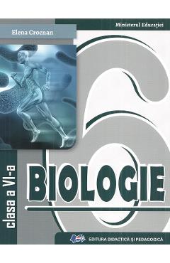Biologie - Clasa 6 - Manual - Elena Crocnan