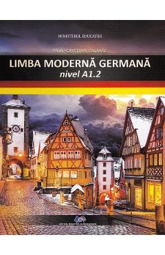 Limba moderna germana. Nivel A1.2 - Manual - Paul-Cristian Calmac