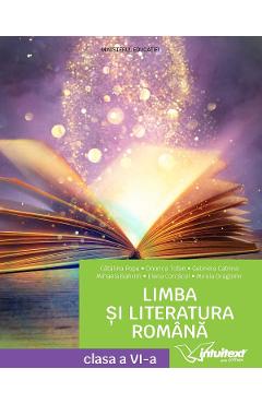 Limba si literatura romana - Clasa 6 - Manual - Catalina Popa, Onorica Tofan, Gabriela Catrina, Mihaela Bahrim, Elena Corcacel, Mirela Dragomir