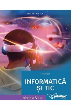 Informatica si TIC - Clasa 6 - Manual - Daniel Popa