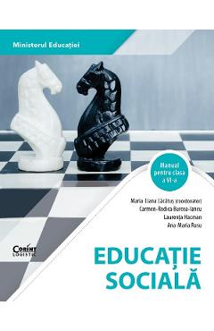 Educatie sociala - Clasa 6 - Manual - Maria-Liana Lacatus, Carmen-Rodica Burcea-Iancu, Laurenta Hacman, Ana-Maria Rusu