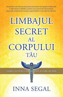 Limbajul secret al corpului tau - Inna Segal