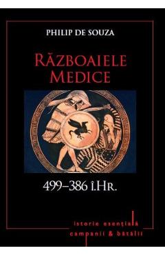 Razboaiele Medice. 499-386 i.Hr. - Philip de Souza
