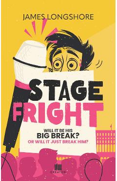 Stage Fright - James Longshore