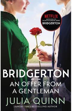 An Offer From a Gentleman. Bridgertons #3 - Julia Quinn
