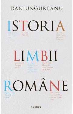 Istoria limbii romane Ed.2 - Dan Ungureanu