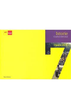 Istorie - Clasa 7 - Caietul elevului - Maria Ochescu