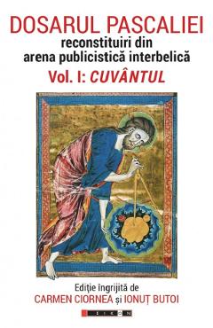 Dosarul Pascaliei Vol.1: Cuvantul - Carmen Ciornea, Ionut Butoi