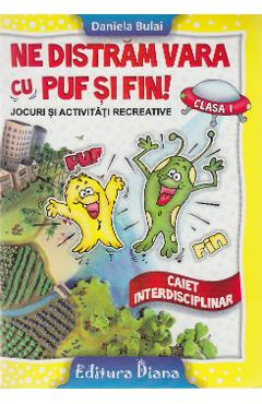 Ne distram vara cu Puf si Fin! - Clasa a 1-a - Daniela Bulai