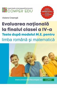 Evaluarea nationala la finalul clasei a IV-a - Violeta Creanga