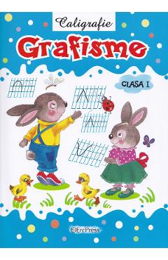 Caligrafie: Grafisme - Clasa 1