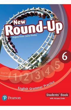 English Grammar Practice. New Round-Up 6 - Caietul elevului - Virginia Evans, Jenny Dooley