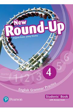 English Grammar Practice. New Round-Up 4 - Caietul elevului - Virginia Evans, Jenny Dooley