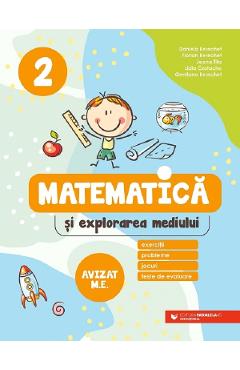 Matematica si explorarea mediului. Exercitii, probleme, jocuri, teste de evaluare - Clasa 2 - Daniela Berechet, Florian Berechet, Jeana Tita, Lidia Costache, Gentiana Berechet
